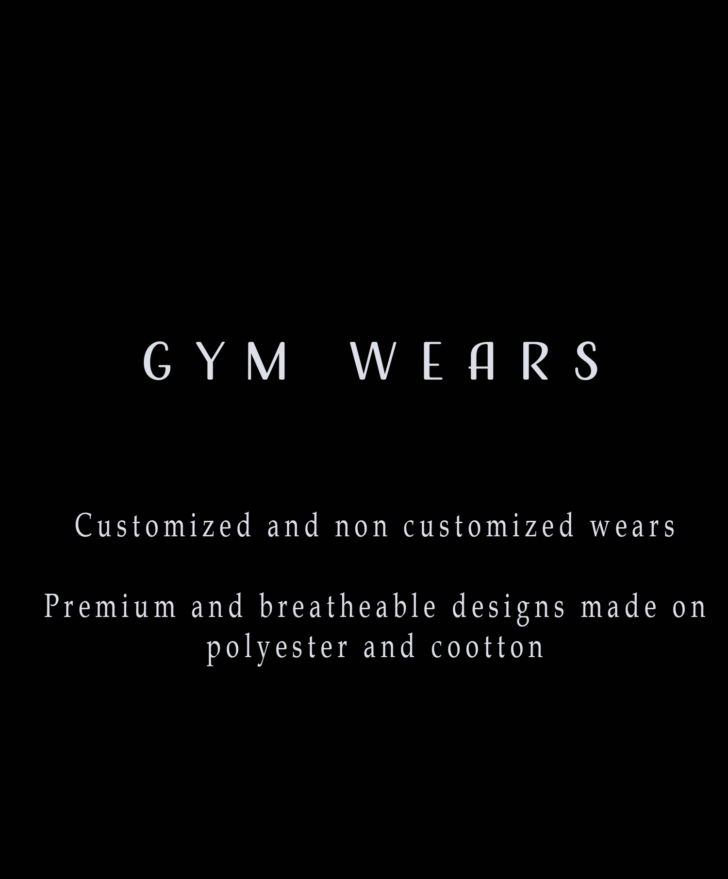 GYM WEARS